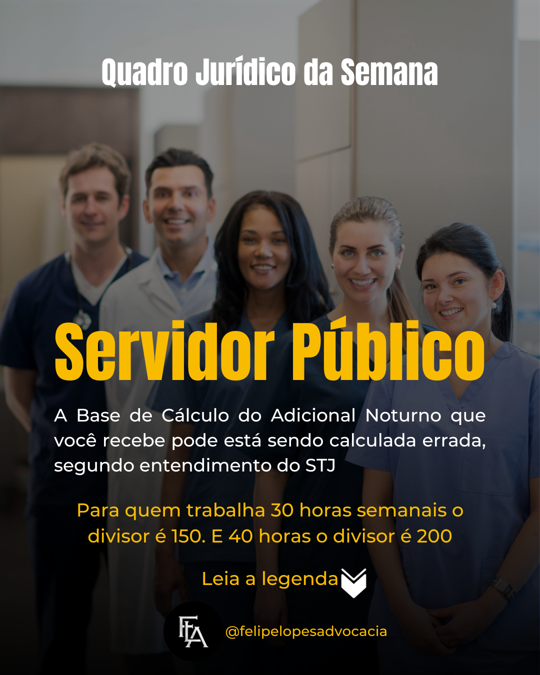Servidor Público a Base de Cálculo do Adicional Noturno que você recebe pode está sendo calculada errada, segundo entendimento do STJ